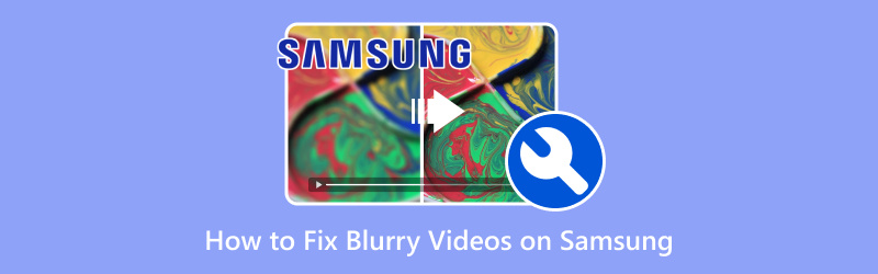 Fix Blurry Videos on Samsung