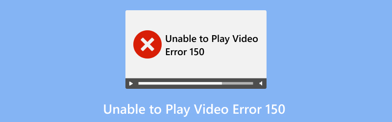 Error 150 Unable To Play Video