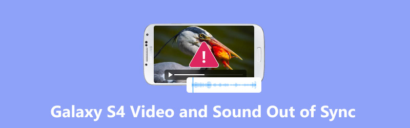 Video and Sound Out of Sync Galaxy S4